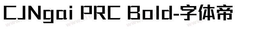 CJNgai PRC Bold字体转换